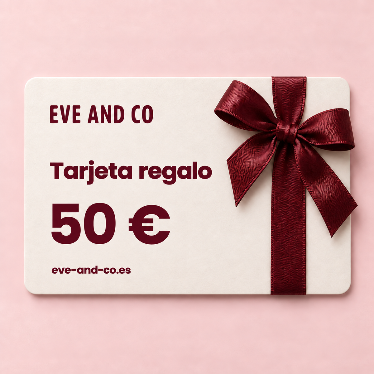 Tarjeta regalo EVE AND CO 50 €